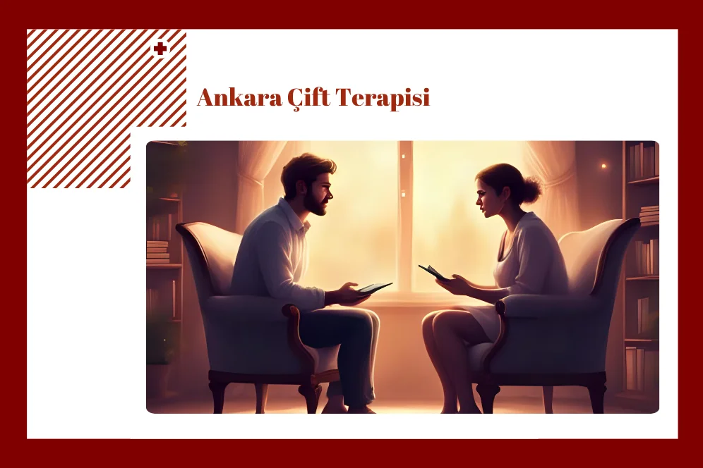 Ankara Çift Terapisi