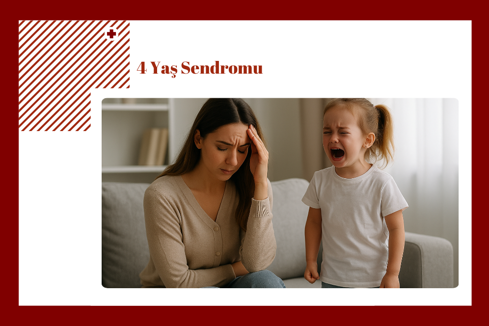 4 Yaş Sendromu