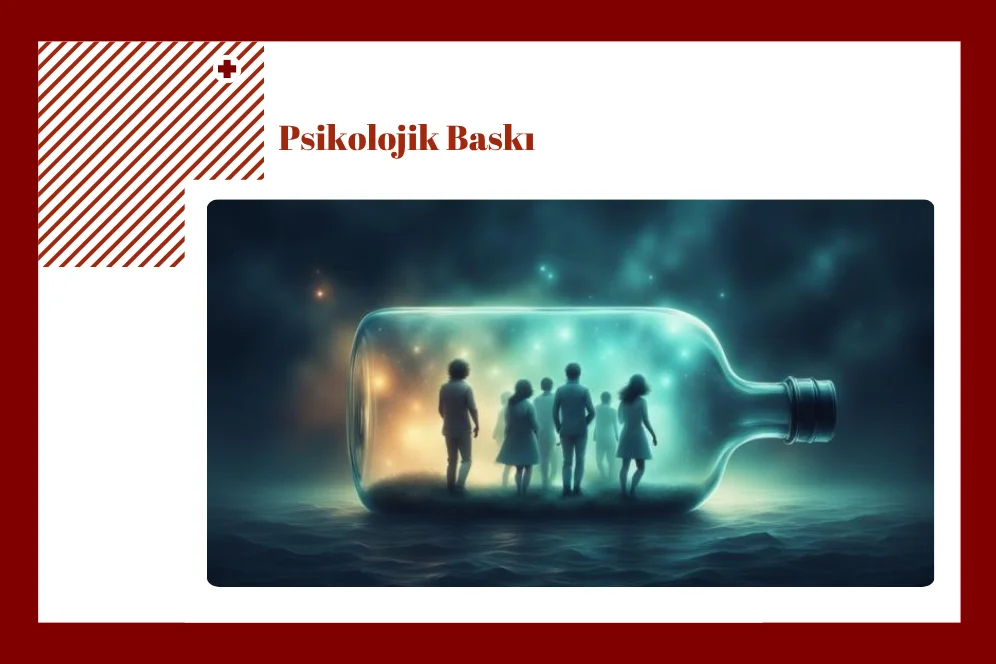 Psikolojik Baskı